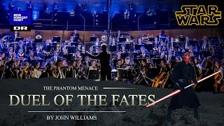 STAR WARS  Duel of the Fates  The Danish National Symphony Orchestra Live [upl. by Zachary812]