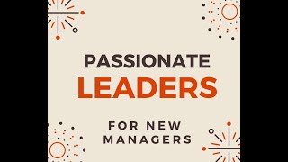 Store Manager Academy Week 2 lesson 8 Passionate Leader [upl. by Kamin]