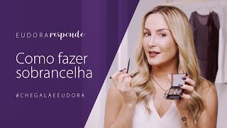 Como fazer a Sobrancelha com Claudia Leitte  Eudora [upl. by Wilser]