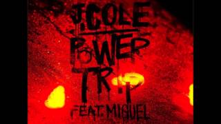 J Cole ft Miguel  Power Trip HQ Uncensored 2013 [upl. by Yahc]