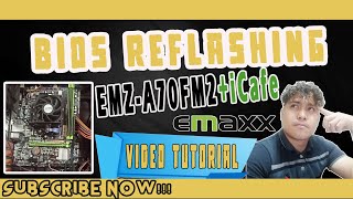 PhetVidz BIOS Reflash  EMAXX EMXA70FM2iCafe [upl. by Naji587]