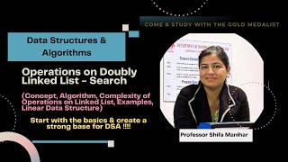 Lecture 27 Operations on Doubly Linked List  Search  DSA [upl. by Sternick140]