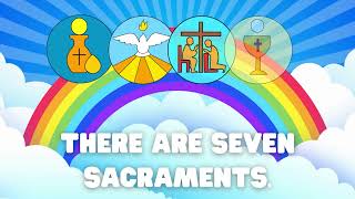 The Sacraments  Faith Songs for Kids [upl. by Chuch]