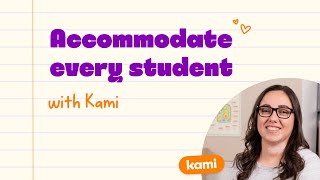 Accommodate every student with Kami [upl. by Lesli]