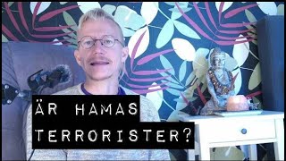 Är Hammas terrorister [upl. by Madanhoj102]