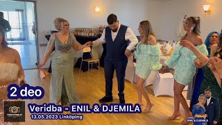 Veridba  Enil amp Djemila 2 deo 13052023 Linköping [upl. by Eninahpets]