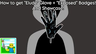 How to get quotEludequot Glove  quotExposedquot Badges And Showcase  Pms Slap Battles [upl. by Gwenni264]