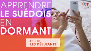 Apprendre le suédois en dormant  Niveau débutant  Apprendre des mots amp phrases suédois en dormant [upl. by Lauhsoj159]