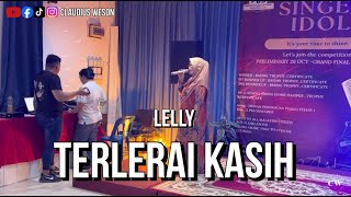 Lelly  Terlerai Kasih  Singer Idol 2024 Preliminary [upl. by Gretchen239]