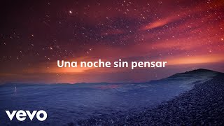 Sebastián Yatra  Una Noche Sin Pensar Lyric Video [upl. by Semaj]