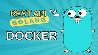 Lập trình REST API với Golang 1 Hướng dẫn cài đặt Docker và run MySQL Container [upl. by Nnayrb]