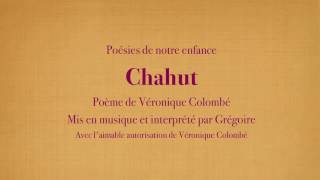 Grégoire  Chahut  Véronique Colombé Poésies de mon enfance avec le texte [upl. by Nalepka]