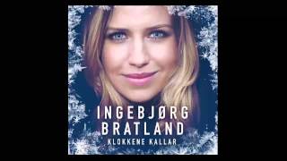 Ingebjørg Bratland  Klokkene kallar [upl. by Tegan]