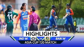 IND W vs BAN W Highlights India vs Bangladesh Asia Cup Highlights  Full Match Highlights [upl. by Eizus97]