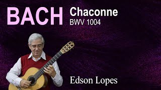 Chaconne BWV 1004 J S Bach [upl. by Sanderson]