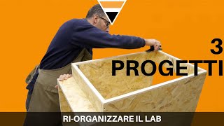 3 progetti per RIorganizzare il laboratorio Ep1 [upl. by Pompei]