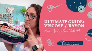 Ultimate Guide To Sewing With RayonViscose Fabric 8 Different Types of Viscose amp How To Sew Them [upl. by Aronoh795]