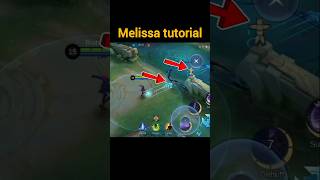 Melissa tutorial shorts mlbb mobilelegends [upl. by Richlad]