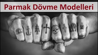 Parmak Dövmesi Modelleri  Birbirinden Farklı Sıra Dışı 25 Model [upl. by Nelav]