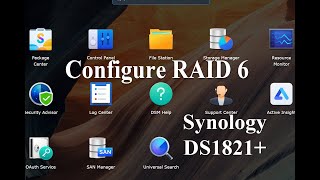 How to Configure RAID 6 in Synology NAS  Synology NAS Model DS1821 [upl. by Ttirb]