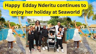 Happy Edday Nderitu continues to enjoy her holiday at Seaworldeddaynderitu samidoh trending usa [upl. by Jehoash]