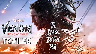 Venom The Last Dance Trailer  Venom 3 trailer  Venom The Last Dance [upl. by Madda]