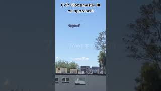 C17 Globemaster III on approach [upl. by Launcelot674]