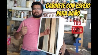 COMO HACER GABINETE O BOTIQUÍN CON ESPEJO PARA BAÑO  HOW TO MAKE A BATHROOM CABINET WITH MIRROR [upl. by Llerrad]