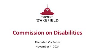 Wakefield Commission on Disabilities Meeting  November 4 2024 [upl. by Indyc]