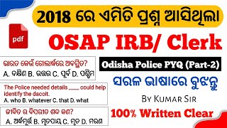 OSAP IRB Jr Clerk 2018 ପୂର୍ବ ବର୍ଷର ପ୍ରଶ୍ନ Odisha Police All PYQ PART2 By Kumar SirOSAP IRB PYQ [upl. by Ademla]