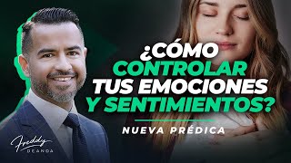 ¿Cómo controlar tus sentimientos y emociones freddydeanda [upl. by Phyllys]