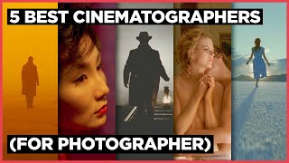 5 Cinematographers to study to be a better Photographer [upl. by Annawik]