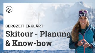 Skitour Das ist wichtig Knowhow amp Planung  Bergzeit [upl. by Adine156]