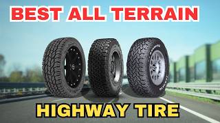 5 Best AllTerrain Tires for Highway Driving [upl. by Siron199]