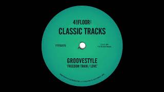 Groovestyle Freedom Train Underground Mix [upl. by Levenson]