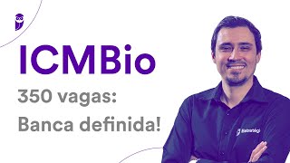 Concurso ICMBio  350 vagas Banca definida [upl. by Inoliel]