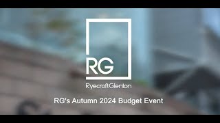 RG Autumn 2024 Budget Event [upl. by Nnahs95]