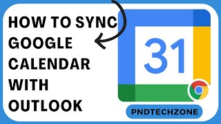 How To Sync Google Calendar With Outlook [upl. by Ammadis]