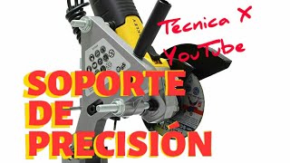 SOPORTE PARA AMOLADORA RADIAL O ESMERIL  GRINDER PRECISION SUPPORT [upl. by Annaitsirhc276]