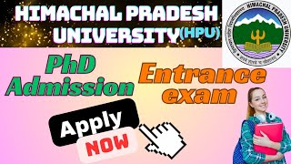 HPU PhD Admission Entrance Test l PhD Admission in Different Departments in HPU l PhD Entrance Exam [upl. by Ocsecnarf]