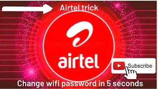 How to change Airtel wifiBroadband password airtel wifi password [upl. by Rehctelf305]