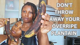 How to rescue your overripe plantain like a pro [upl. by Buerger]