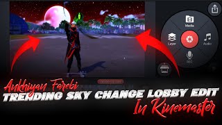 Ankhiyan Farebi Trending Sky Change Lobby Edit Tutorial In Kinemaster  Technical Raja💥 [upl. by Us]