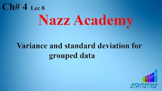 Variance and standard deviation for grouped data Statistics Ch  4 Lec 8 [upl. by Rehpotirhc764]