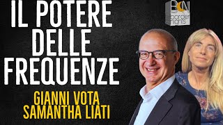 IL POTERE DELLE FREQUENZE  GIOVANNI VOTA con SAMANTHA LIATI [upl. by Toby]