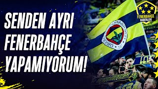 Fenerbahçe Taraftarı İle Güzel Dünden Bugüne Değişen Yok Fenerbahçesiz Yapamıyoruz [upl. by Dorinda636]