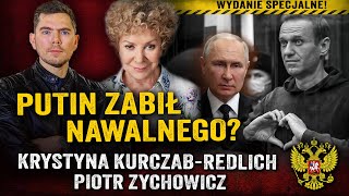 Zemsta Putina Lider opozycji Aleksiej Nawalny zmarł w łagrze Krystyna KurczabRedlich i Zychowicz [upl. by Leimaj319]