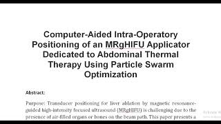 Computer Aided Intra Operatory Positioning of an MRgHIFU Applicator Dedicated to Abdominal Thermal T [upl. by Ymeraj]