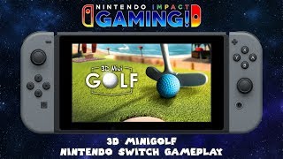 3D MiniGolf  Nintendo Switch Gameplay [upl. by Marelda]