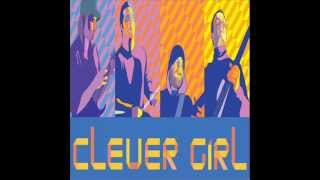 Clever Girl  Clever Girl EP Full Album [upl. by Delisle354]